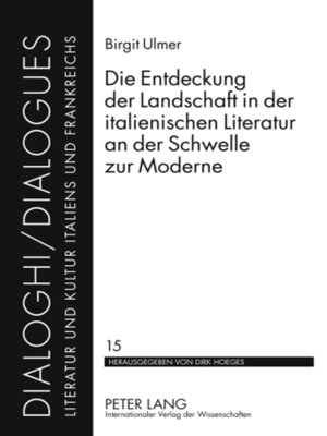 cover image of Die Entdeckung der Landschaft in der italienischen Literatur an der Schwelle zur Moderne